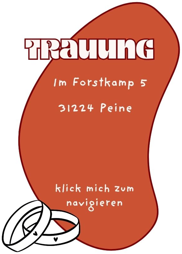Die Trauung – Im Forstkamp 5, 31224 Peine (zum Navigieren anklicken)
